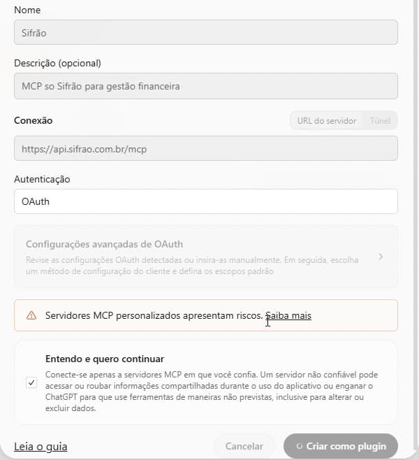Formulário Adicionar servidor MCP personalizado preenchido: nome Sifrão, URL do servidor, autenticação OAuth e Entendo e quero continuar marcado