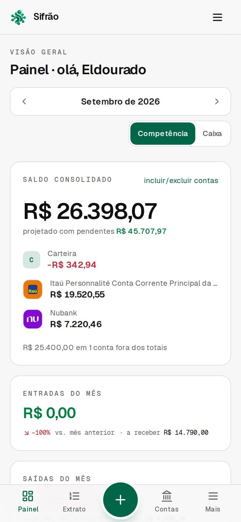 Painel no celular com o mês, o regime e o saldo consolidado com cada conta